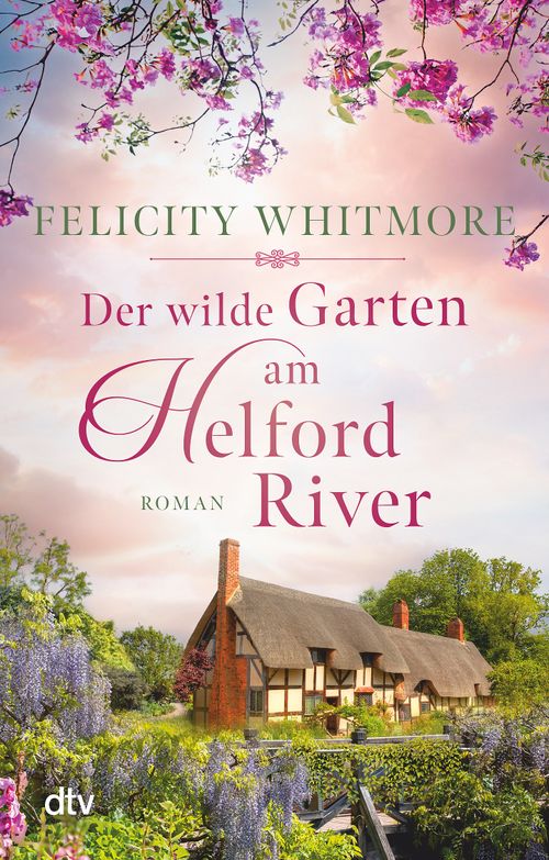 Der wilde Garten am Helford River von Felicity Whitmore EBook dtv